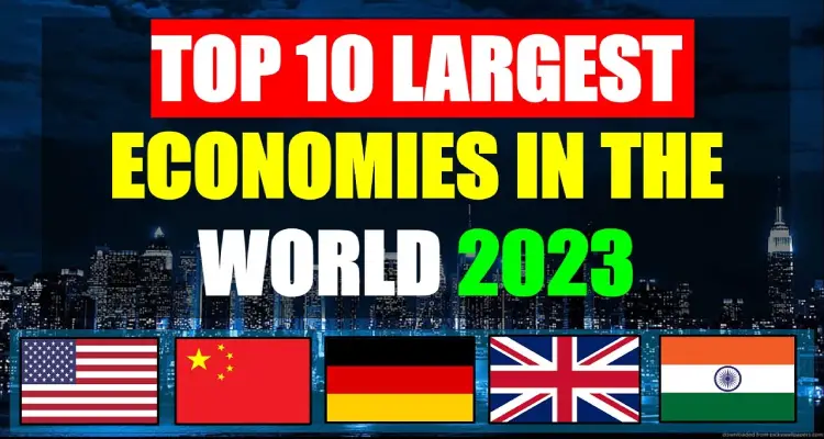 The-Top-10-Largest-Economies-In-The-World-2023.jpg